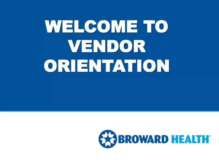 welcome to vendor orientation