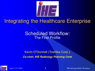 Integrating the Healthcare Enterprise