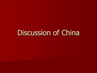 Discussion of China