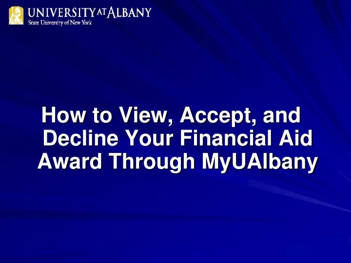how to view accept and decline your financial