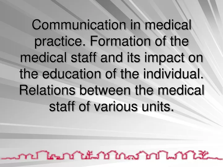 communication in medical practice formation