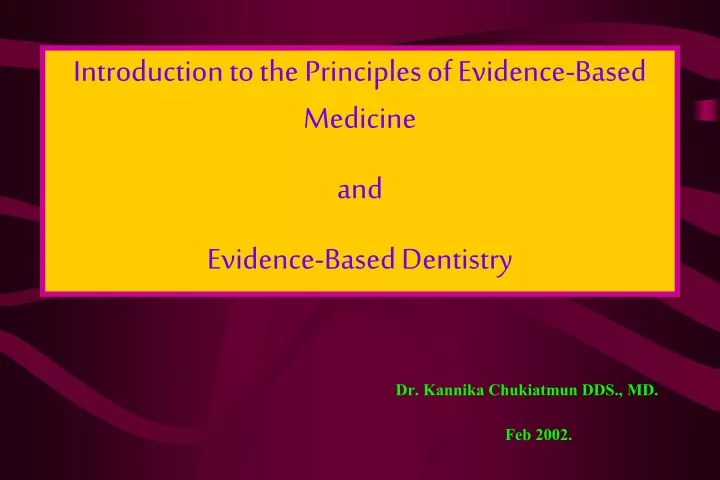 introduction to the principles of evidence based