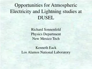 Opportunities for Atmospheric Electricity and Lightning studies at DUSEL