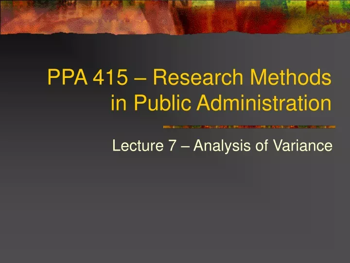 ppa 415 research methods in public administration