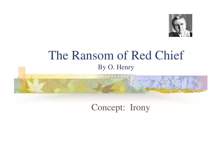 the ransom of red chief by o henry