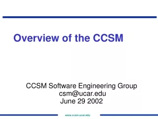 Overview of the CCSM