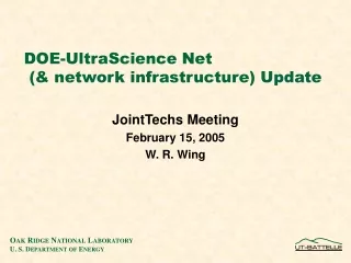 DOE-UltraScience Net  (&amp; network infrastructure) Update
