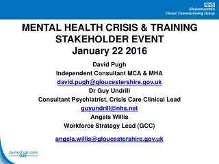 MENTAL HEALTH CRISIS &amp; TRAINING STAKEHOLDER EVENT January 22 2016