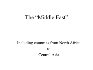 The “Middle East”