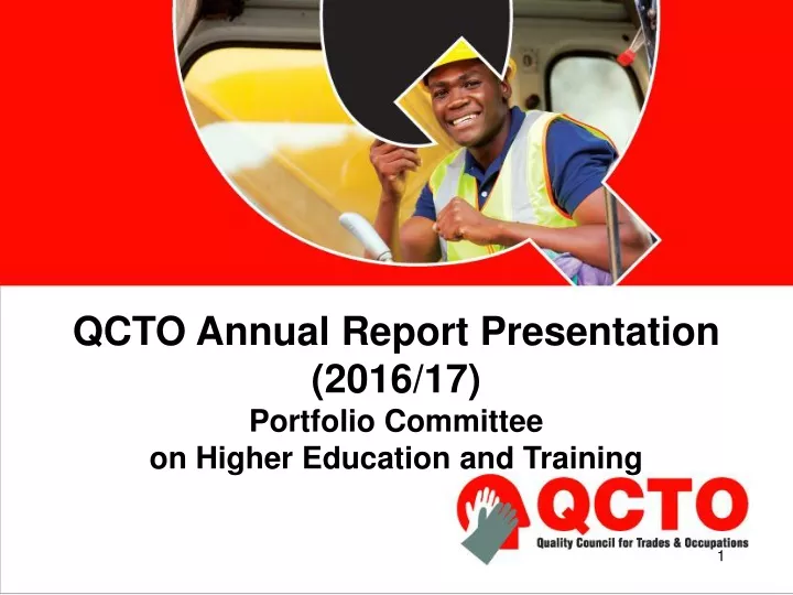 qcto annual report presentation 2016 17 portfolio committee on higher education and training