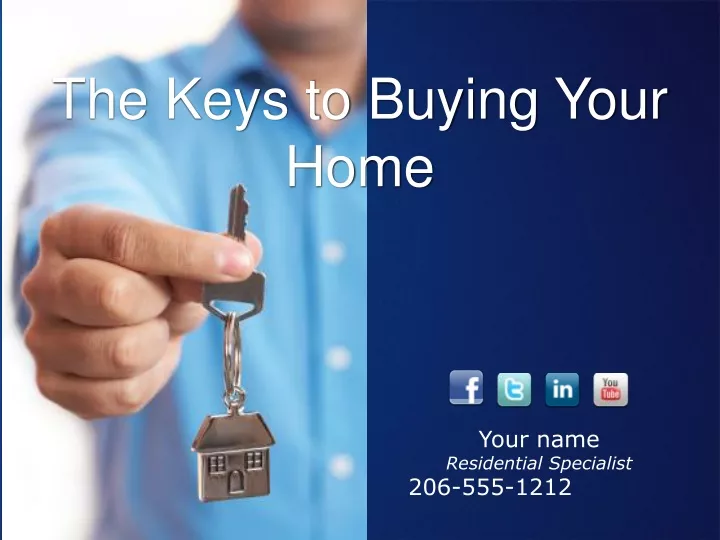 the keys to buying your home