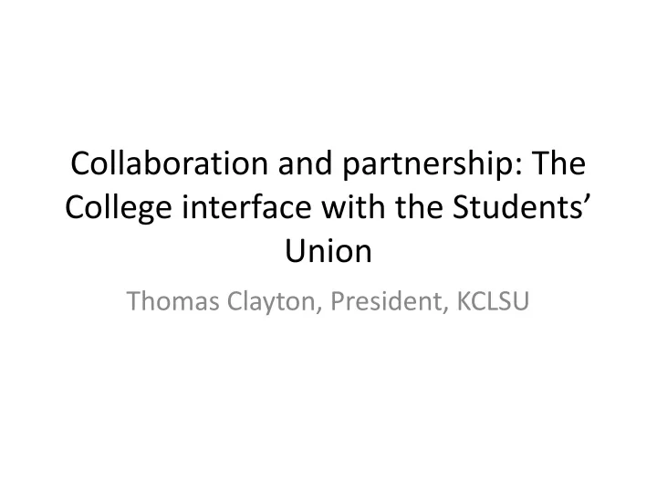 collaboration and partnership the college interface with the students union