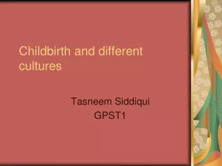 Childbirth and different cultures