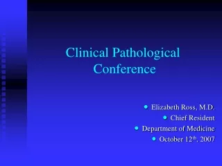Clinical Pathological  Conference