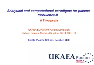 Analytical and computational paradigms for plasma turbulence-II
