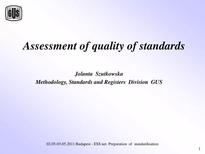 assessment of quality of standards