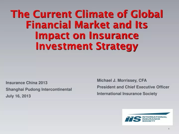 the current climate of global financial market and its impact on insurance investment strategy