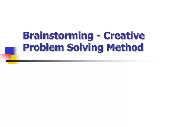 brainstorming creative problem solving method