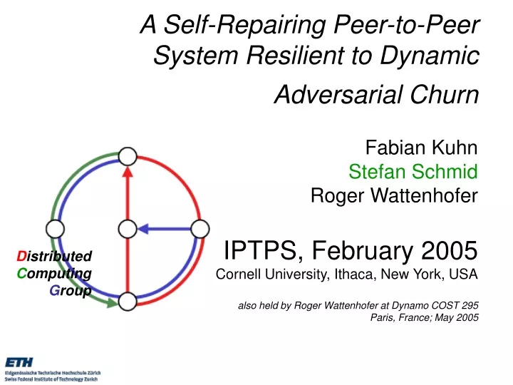 a self repairing peer to peer system resilient