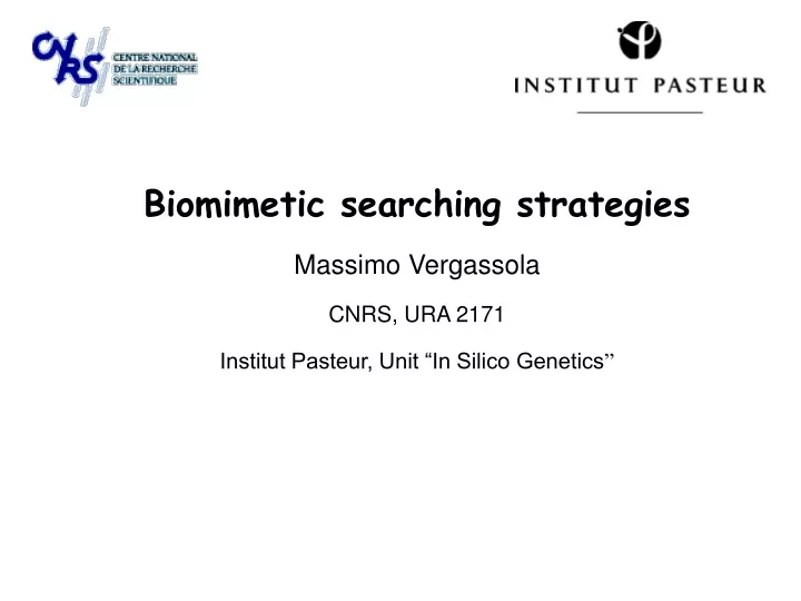 biomimetic searching strategies massimo
