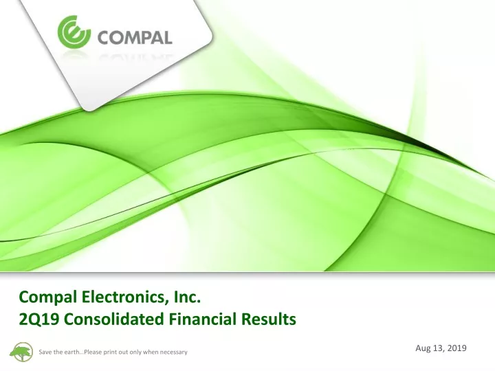 compal electronics inc 2q19 consolidated financial results