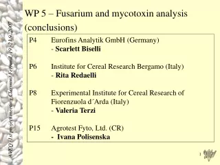 WP 5 – Fusarium and mycotoxin analysis (conclusions)