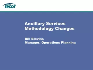 Ancillary Services Methodology Changes