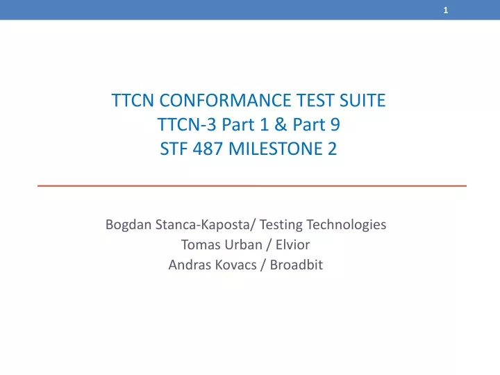 ttcn conformance test suite ttcn 3 part 1 part 9 stf 4 8 7 milestone 2