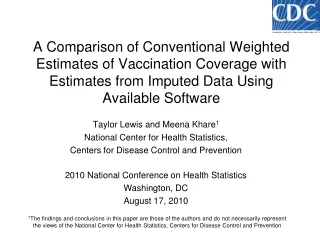 Taylor Lewis and Meena Khare 1 National Center for Health Statistics,