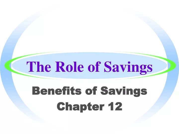 the role of savings