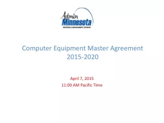 Computer Equipment Master Agreement   2015-2020