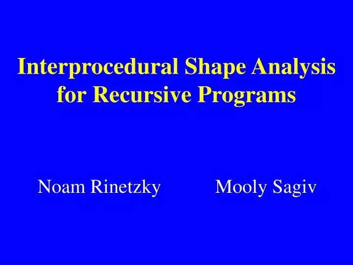 interprocedural shape analysis for recursive programs