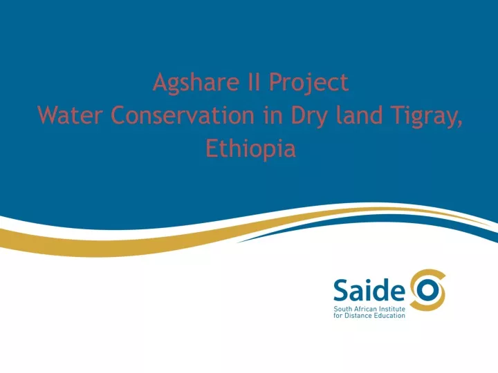 agshare ii project water conservation in dry land tigray ethiopia