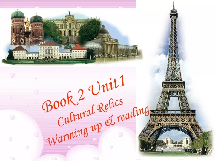 book 2 unit1 cultural relics warming up reading