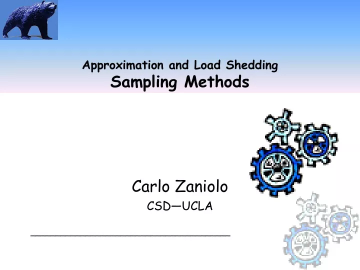 approximation and load shedding sampling methods
