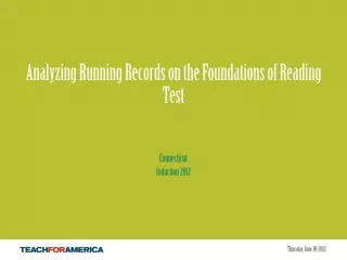 Analyzing Running Records on the Foundations of Reading Test
