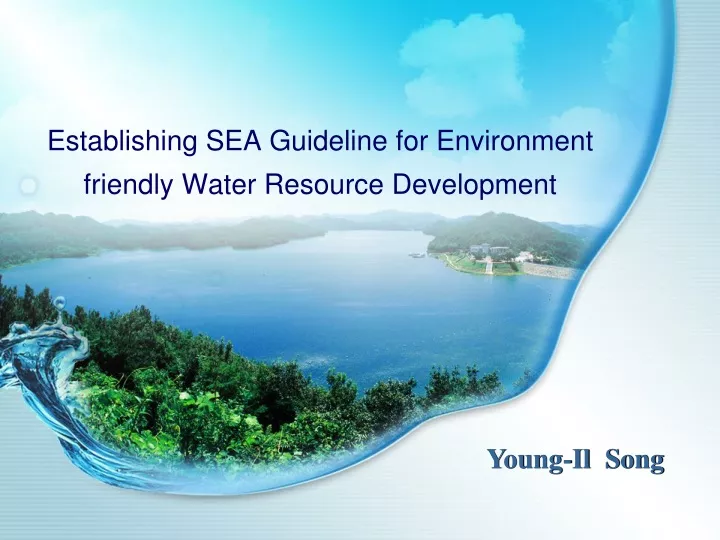 establishing sea guideline for environment friendly water resource development