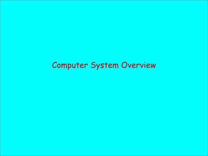 Ppt Computer System Overview Powerpoint Presentation Free Download