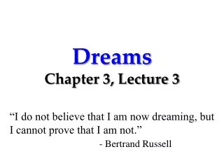 Dreams Chapter 3, Lecture 3