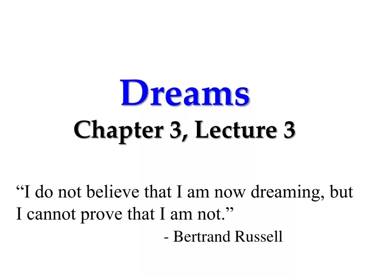 dreams chapter 3 lecture 3