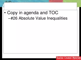 Copy in agenda and TOC #26 Absolute Value Inequalities