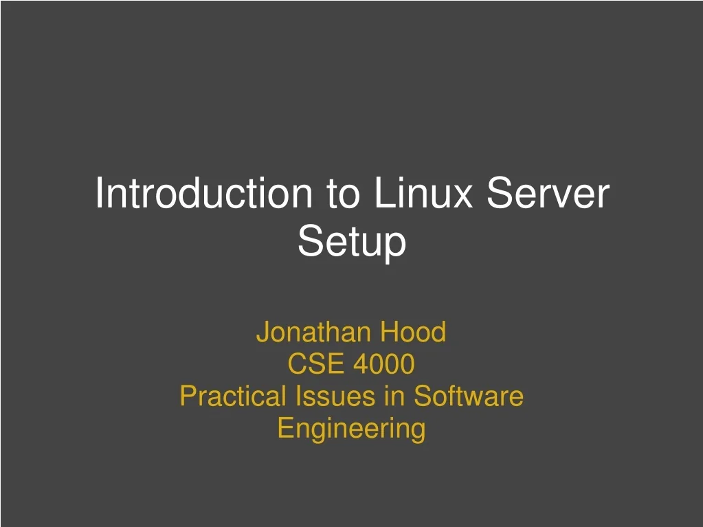PPT - Introduction to Linux Server Setup PowerPoint Presentation, free ...
