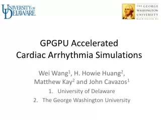 GPGPU Accelerated  Cardiac Arrhythmia Simulations