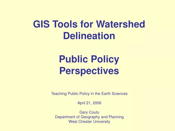 gis tools for watershed delineation public policy