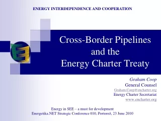 Cross-Border Pipelines and the  Energy Charter Treaty