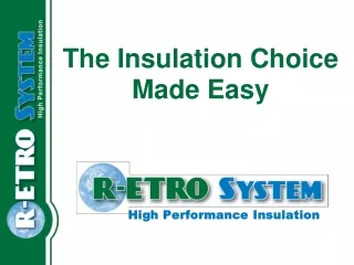 The Insulation Choice Made Easy
