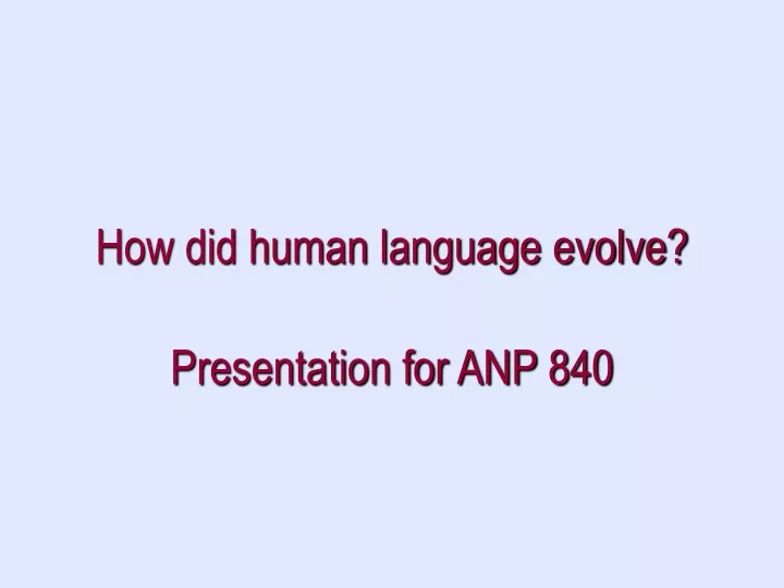 how did human language evolve