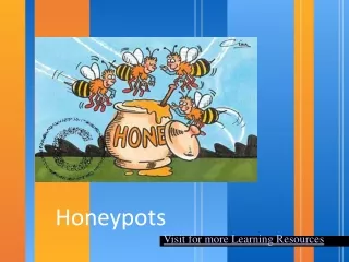 Honeypots