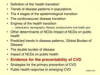 Definition of the ‘health transition’ Trends of disease patterns in populations