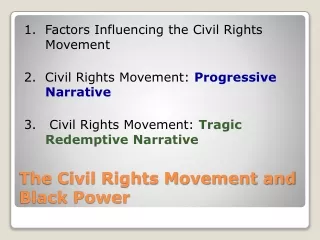 The Civil Rights Movement and Black Power